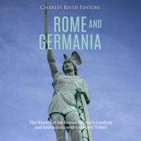 Rome_and_Germania__The_History_of_the_Roman_Empire_s_Conflicts_and_Interactions_with_Germanic_Tribes
