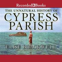 The_Unnatural_History_of_Cypress_Parish
