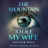 The_Mountain_Stole_My_Wife